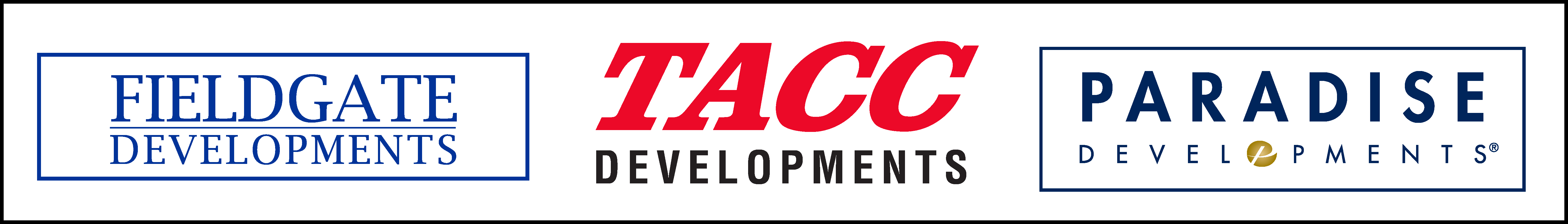 Fieldgate Developments, Tacc Developments, Paradise Developments